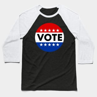 Vote vote Baseball T-Shirt